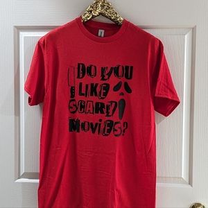 Do You Like Scary Movies Graphic T-Shirt NEW!